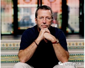 传奇吉他手-Eric Clapton埃里克.克莱普顿