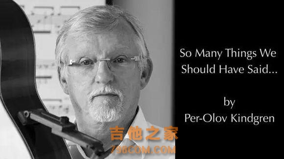 推荐一位古典吉他大师“丹麦老头”Per-Olov Kindgren