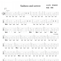 【Sadness and sorrow吉他谱】《Sadness and sorrow》指弹吉他谱